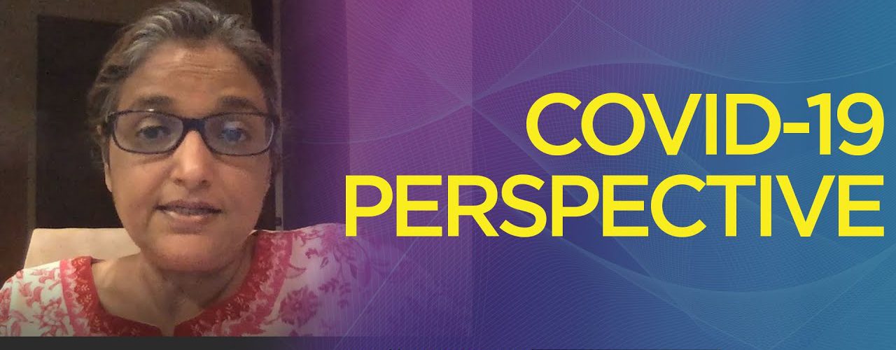 COVID-19 Perspective for our Youth by Infectious Disease Physician, Dr. Jain